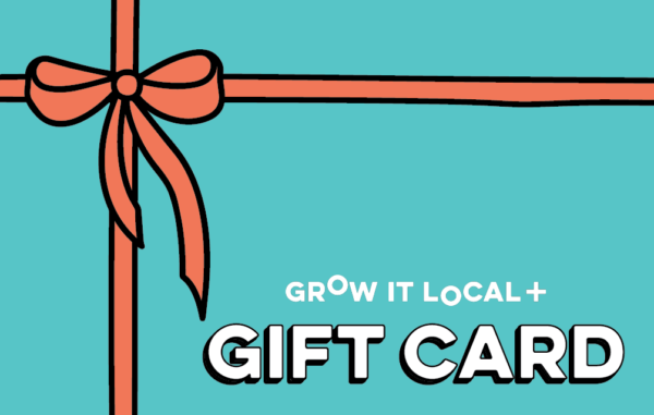 Grow It Local gift card with ribbon design.