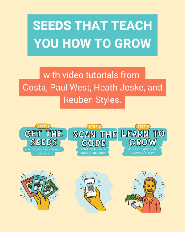Grow with seeds, tutorials by top Australian experts.