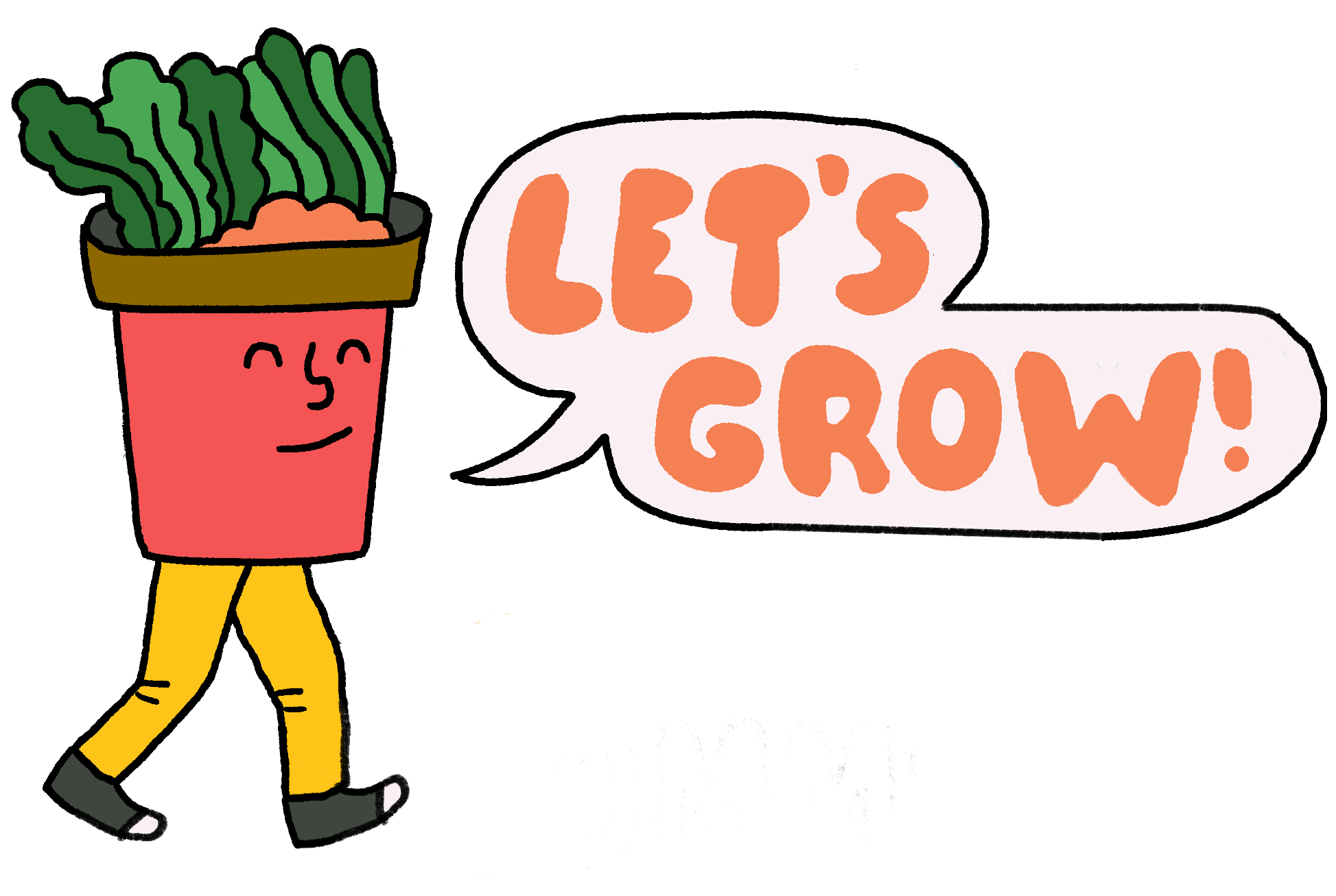 Smiling plant pot character with 'Let's Grow' message.